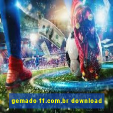 gemado ff.com.br download